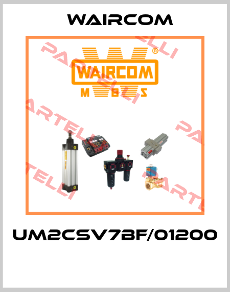 UM2CSV7BF/01200  Waircom