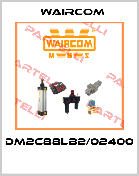 DM2C88LB2/02400  Waircom