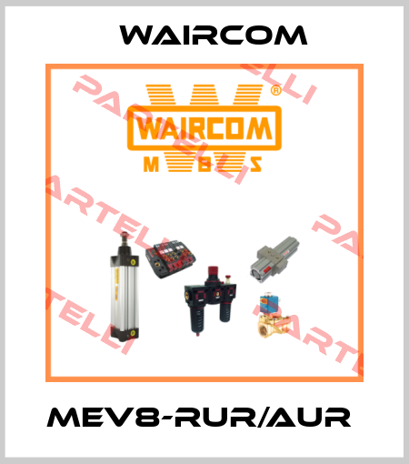 MEV8-RUR/AUR  Waircom
