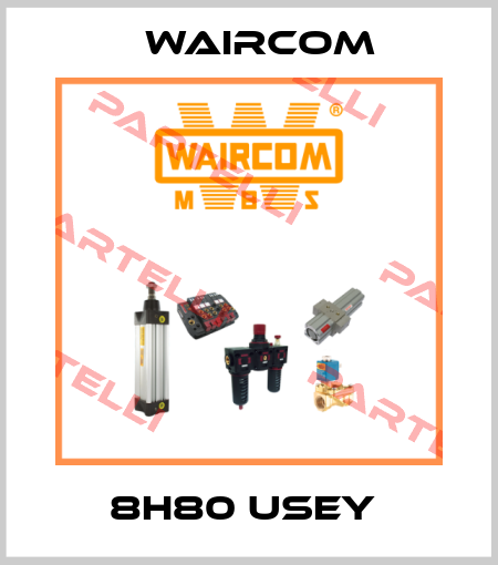 8H80 USEY  Waircom