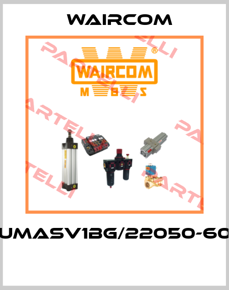 UMASV1BG/22050-60  Waircom