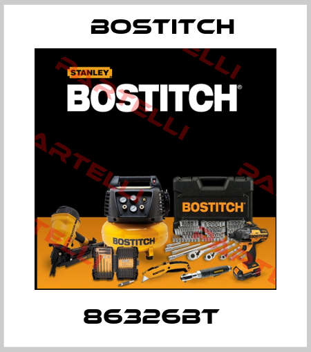 86326BT  Bostitch