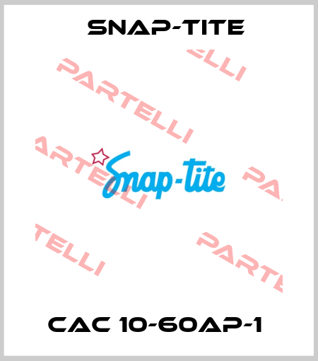 CAC 10-60AP-1  Snap-tite