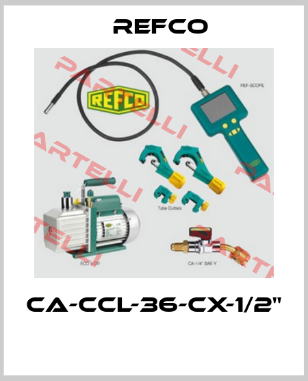 CA-CCL-36-CX-1/2"  Refco