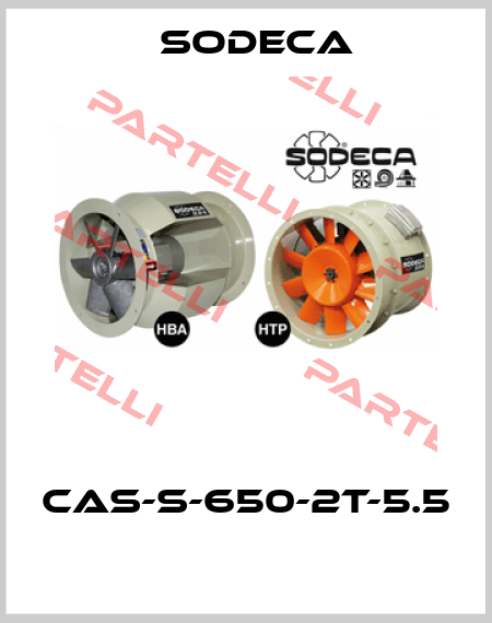 CAS-S-650-2T-5.5  Sodeca