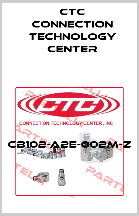 CB102-A2E-002M-Z CTC Connection Technology Center