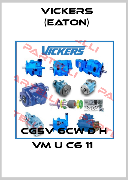 CG5V 6CW D H VM U C6 11  Vickers (Eaton)