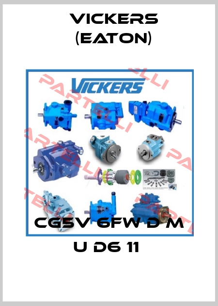 CG5V 6FW D M U D6 11  Vickers (Eaton)