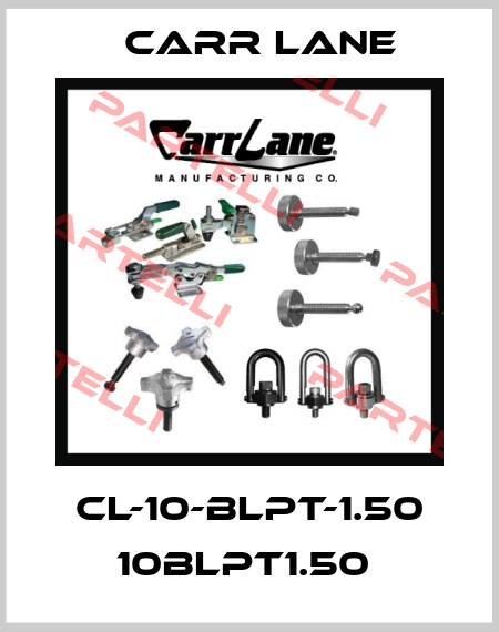 CL-10-BLPT-1.50 10BLPT1.50  Carrlane
