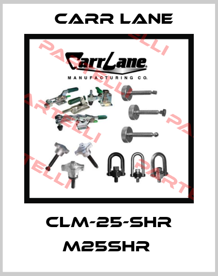 CLM-25-SHR M25SHR  Carrlane