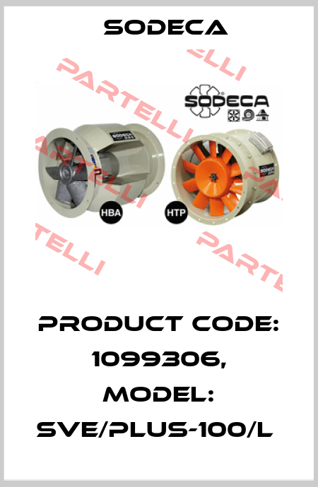 Product Code: 1099306, Model: SVE/PLUS-100/L  Sodeca