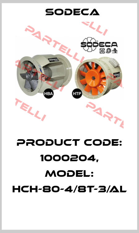 Product Code: 1000204, Model: HCH-80-4/8T-3/AL  Sodeca