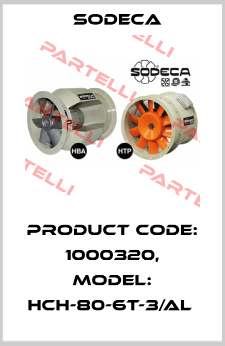 Product Code: 1000320, Model: HCH-80-6T-3/AL  Sodeca