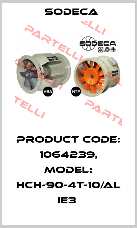 Product Code: 1064239, Model: HCH-90-4T-10/AL IE3  Sodeca