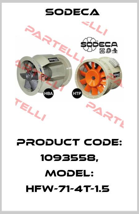 Product Code: 1093558, Model: HFW-71-4T-1.5  Sodeca