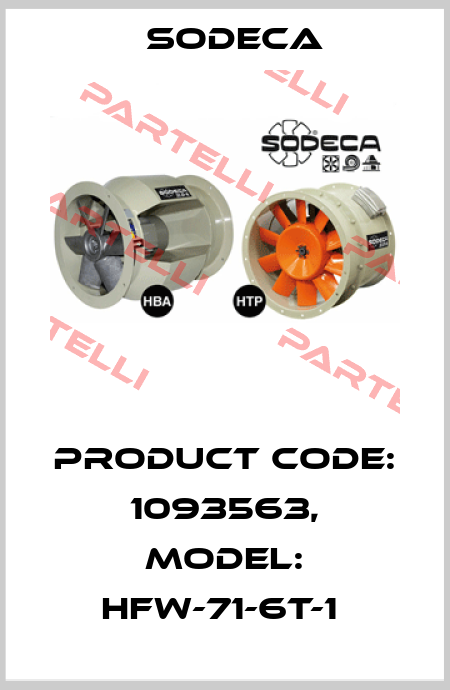 Product Code: 1093563, Model: HFW-71-6T-1  Sodeca