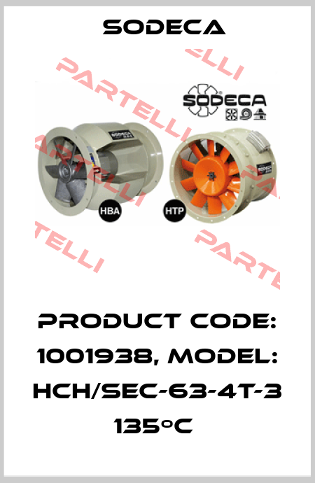 Product Code: 1001938, Model: HCH/SEC-63-4T-3 135ºC  Sodeca