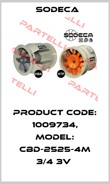 Product Code: 1009734, Model: CBD-2525-4M 3/4 3V  Sodeca