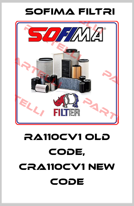 RA110CV1 old code, CRA110CV1 new code Sofima Filtri