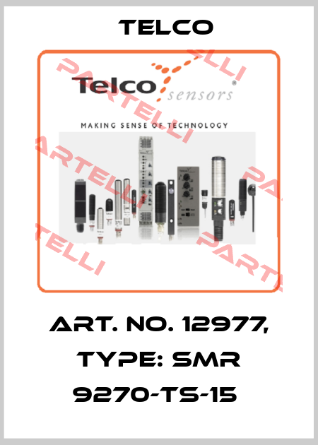 Art. No. 12977, Type: SMR 9270-TS-15  Telco