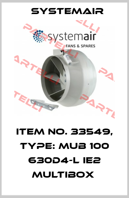 Item No. 33549, Type: MUB 100 630D4-L IE2 Multibox  Systemair