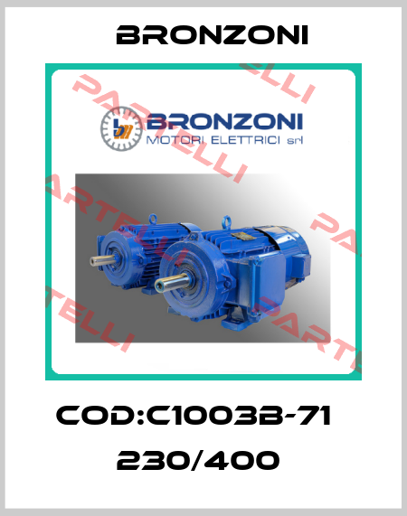COD:C1003B-71   230/400  Bronzoni