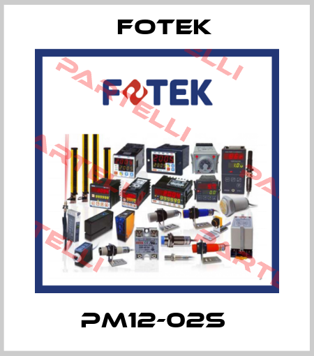PM12-02S  Fotek
