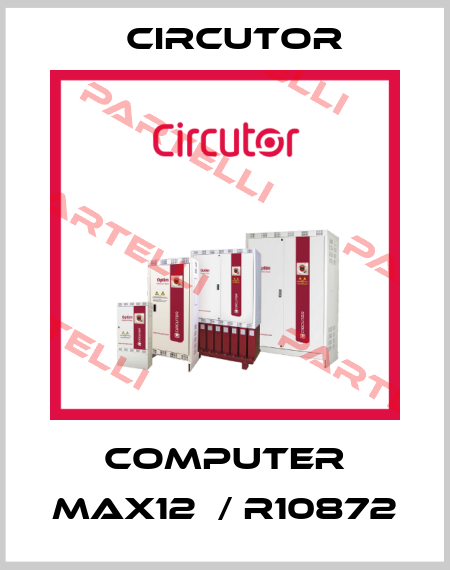 COMPUTER MAX12  / R10872 Circutor