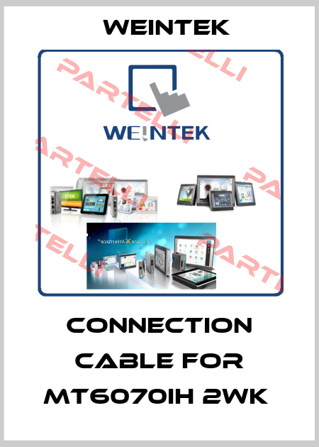 CONNECTION CABLE FOR MT6070IH 2WK  Weintek