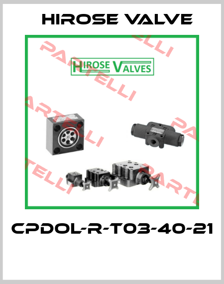 CPDOL-R-T03-40-21  Hirose Valve