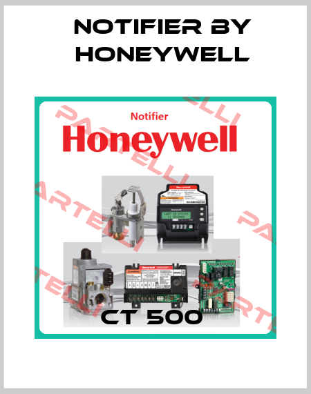 CT 500  Notifier by Honeywell