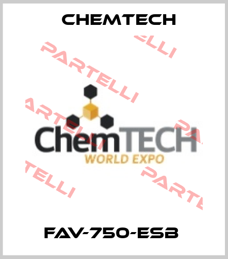 FAV-750-ESB  Chemtech