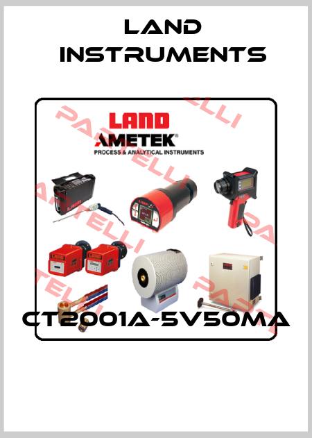 CT2001A-5V50mA  Land Instruments