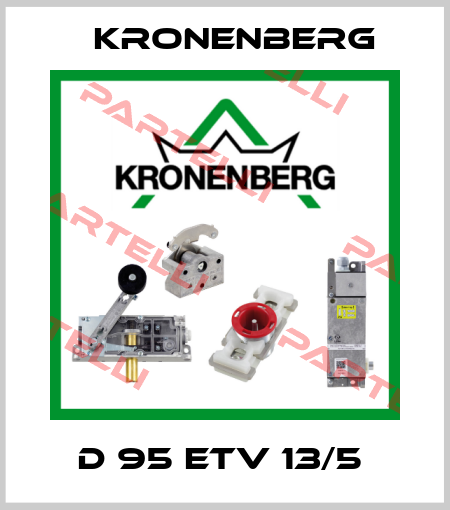 D 95 ETV 13/5  Kronenberg