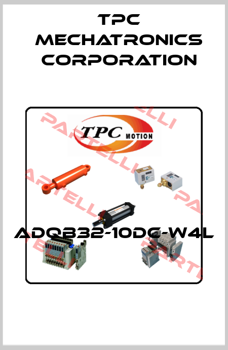 ADQB32-10DC-W4L  TPC Mechatronics Corporation