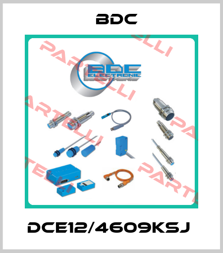 DCE12/4609KSJ  Bdc Electronic