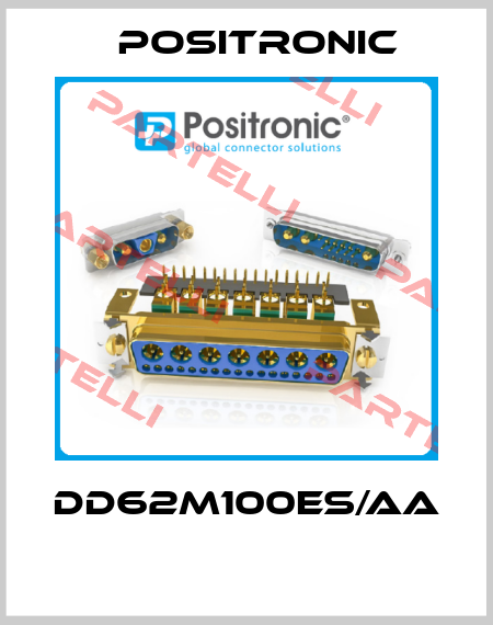 DD62M100ES/AA  Positronic