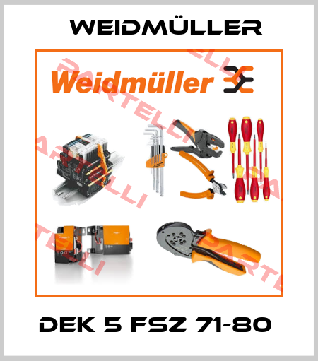 DEK 5 FSZ 71-80  Weidmüller