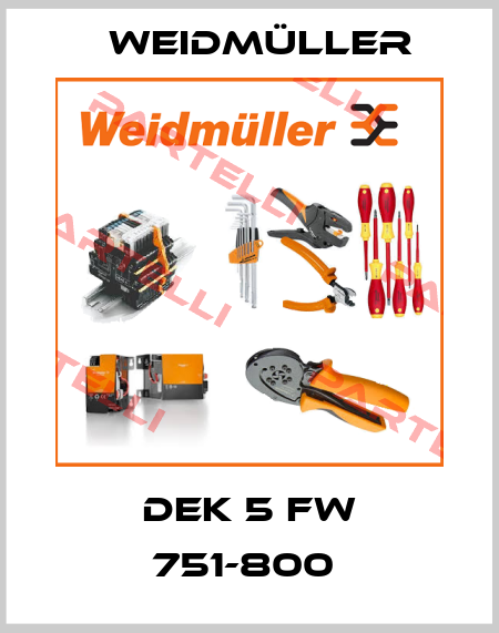 DEK 5 FW 751-800  Weidmüller