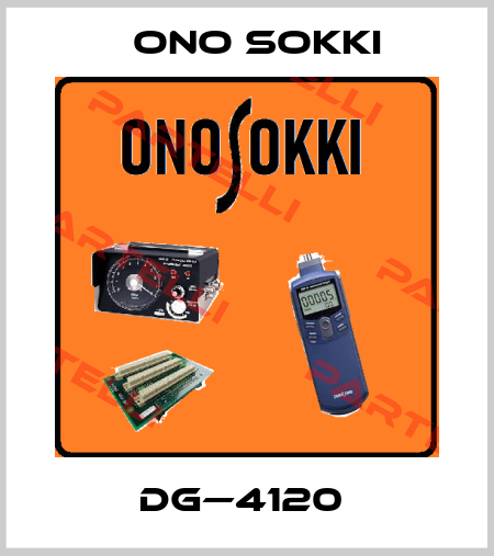 DG—4120  Ono Sokki