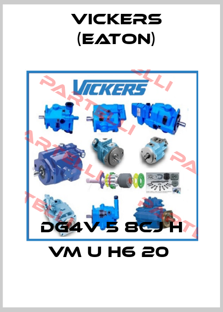 DG4V 5 8CJ H VM U H6 20  Vickers (Eaton)