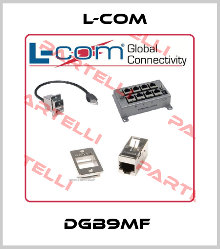 DGB9MF  L-com