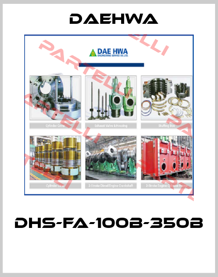 DHS-FA-100B-350B  Daehwa