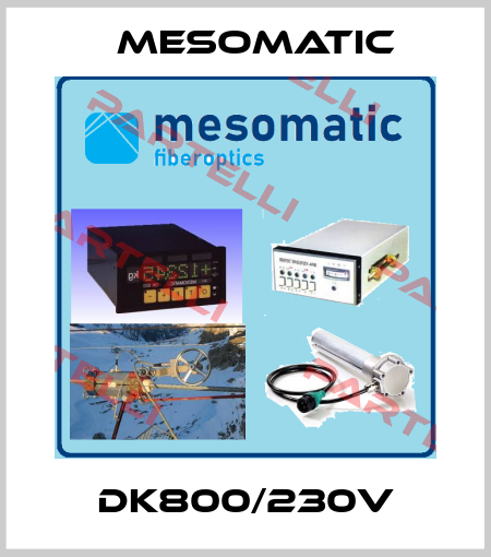 DK800/230V Mesomatic