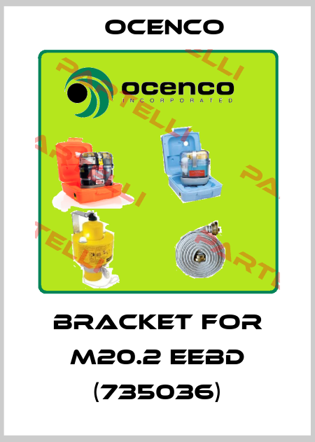 BRACKET FOR M20.2 EEBD (735036) OCENCO
