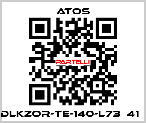 DLKZOR-TE-140-L73  41   Atos