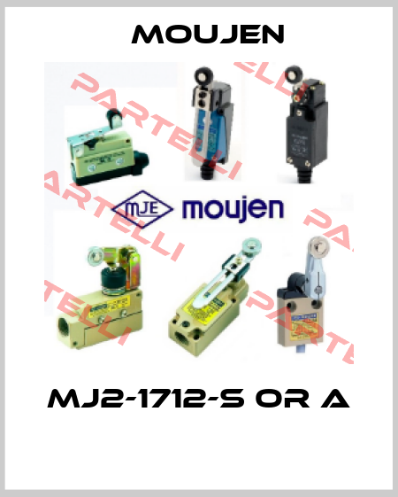 MJ2-1712-S or A  Moujen