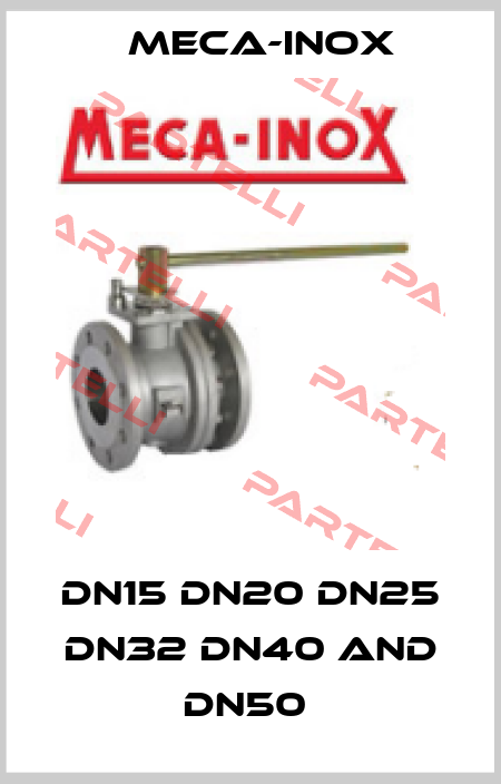 DN15 DN20 DN25 DN32 DN40 AND DN50  Meca-Inox
