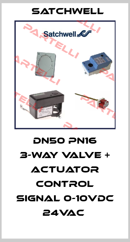DN50 PN16 3-WAY VALVE + ACTUATOR CONTROL SIGNAL 0-10VDC 24VAC  Satchwell