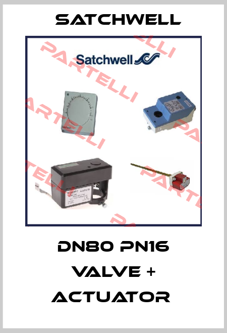 DN80 PN16 VALVE + ACTUATOR  Satchwell
